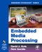 Embedded Media Processing. Embedded Technology - Product Thumbnail Image