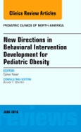 New Directions in Behavioral Intervention Development for Pediatric Obesity, An Issue of Pediatric Clinics of North America. The Clinics: Internal Medicine Volume 63-3- Product Image