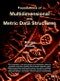 Foundations of Multidimensional and Metric Data Structures. The Morgan Kaufmann Series in Data Management Systems - Product Thumbnail Image