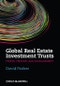 Global Real Estate Investment Trusts. People, Process and Management. Edition No. 1 - Product Thumbnail Image