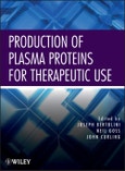 Production of Plasma Proteins for Therapeutic Use. Edition No. 1- Product Image