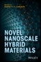 Novel Nanoscale Hybrid Materials. Edition No. 1 - Product Image