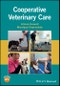 Cooperative Veterinary Care. Edition No. 1 - Product Thumbnail Image