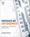 Physics of Cryogenics. An Ultralow Temperature Phenomenon - Product Thumbnail Image