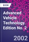 Advanced Vehicle Technology. Edition No. 2 - Product Thumbnail Image