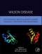 Wilson Disease. Pathogenesis, Molecular Mechanisms, Diagnosis, Treatment and Monitoring - Product Image