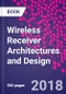 Wireless Receiver Architectures and Design - Product Thumbnail Image