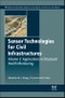 Sensor Technologies for Civil Infrastructures. Woodhead Publishing Series in Electronic and Optical Materials - Product Image