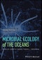 Microbial Ecology of the Oceans. Edition No. 1 - Product Thumbnail Image