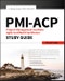 PMI-ACP Project Management Institute Agile Certified Practitioner Exam Study Guide. Edition No. 1 - Product Thumbnail Image