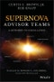 Supernova Advisor Teams. A Pathway to Excellence. Edition No. 1 - Product Image