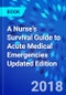 A Nurse's Survival Guide to Acute Medical Emergencies Updated Edition - Product Thumbnail Image