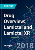 Drug Overview: Lamictal and Lamictal XR- Product Image