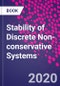 Stability of Discrete Non-conservative Systems - Product Image
