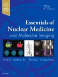 Essentials of Nuclear Medicine and Molecular Imaging. Edition No. 7- Product Image