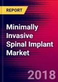 Minimally Invasive Spinal Implant Market | Australia | Units Sold, Average Selling Prices, Market Values, Shares, Product Pipeline, Forecasts, SWOT | 2018-2024 |- Product Image