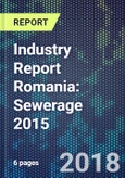 Industry Report Romania: Sewerage 2015- Product Image