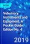 Veterinary Instruments and Equipment. A Pocket Guide. Edition No. 4 - Product Thumbnail Image