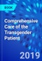 Comprehensive Care of the Transgender Patient - Product Thumbnail Image