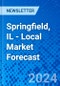 Springfield, IL - Local Market Forecast - Product Thumbnail Image