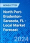 North Port-Bradenton-Sarasota, FL - Local Market Forecast - Product Thumbnail Image