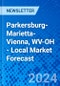 Parkersburg-Marietta-Vienna, WV-OH - Local Market Forecast - Product Thumbnail Image