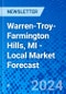 Warren-Troy-Farmington Hills, MI - Local Market Forecast - Product Thumbnail Image