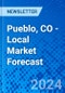 Pueblo, CO - Local Market Forecast - Product Thumbnail Image