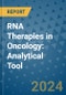 RNA Therapies in Oncology: Analytical Tool - Product Image