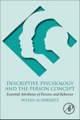 Descriptive Psychology and the Person Concept. Essential Attributes of Persons and Behavior- Product Image