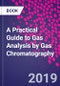 A Practical Guide to Gas Analysis by Gas Chromatography - Product Thumbnail Image