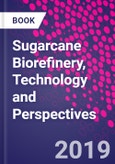 Sugarcane Biorefinery, Technology and Perspectives- Product Image