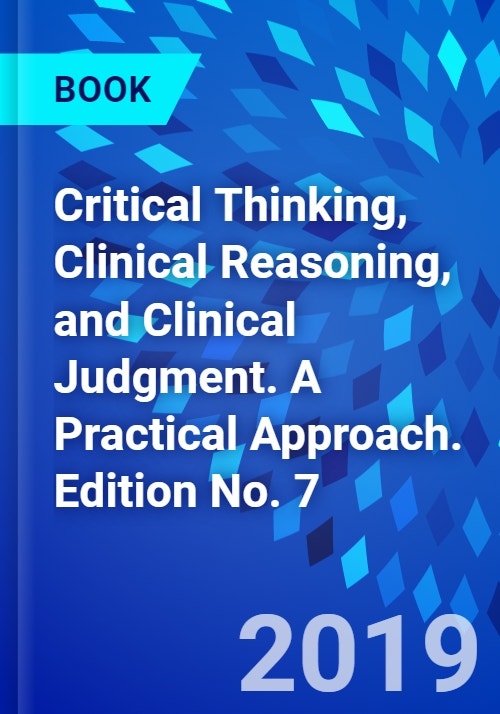 critical thinking clinical reasoning and clinical judgment