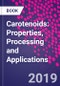 Carotenoids: Properties, Processing and Applications - Product Thumbnail Image