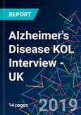 Alzheimer's Disease KOL Interview - UK- Product Image