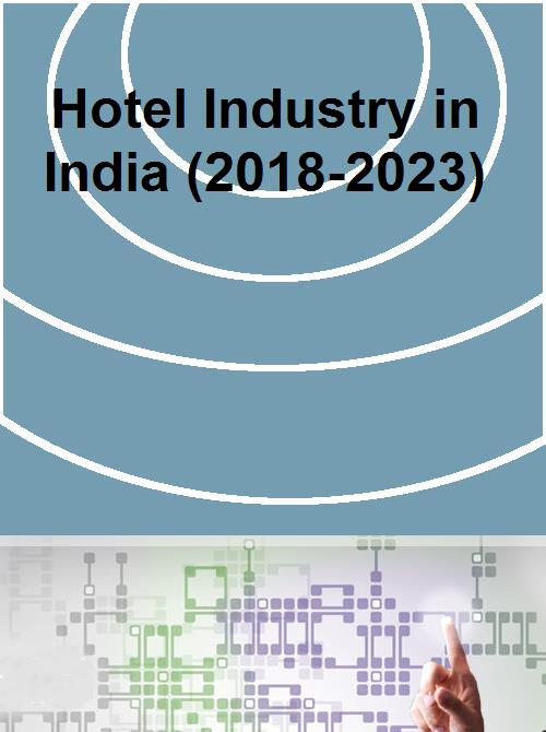 hotel-industry-in-india-2018-2023-research-and-markets