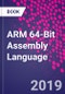 ARM 64-Bit Assembly Language - Product Thumbnail Image