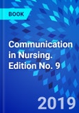 Communication in Nursing. Edition No. 9- Product Image