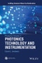 Photonics, Volume 3. Photonics Technology and Instrumentation. Edition No. 1. A Wiley-Science Wise Co-Publication - Product Thumbnail Image