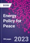 Energy Policy for Peace - Product Thumbnail Image