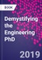 Demystifying the Engineering PhD - Product Thumbnail Image