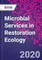 Microbial Services in Restoration Ecology - Product Thumbnail Image