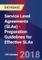 Service Level Agreements (SLAs) - Preparation Guidelines for Effective SLAs - Product Thumbnail Image