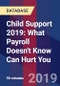 Child Support 2019: What Payroll Doesn't Know Can Hurt You - Product Thumbnail Image