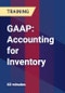 GAAP: Accounting for Inventory - Product Thumbnail Image