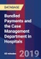 Bundled Payments and the Case Management Department in Hospitals - Product Thumbnail Image