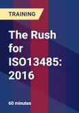 The Rush for ISO13485: 2016- Product Image