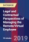 Legal and Contractual Perspectives of Managing the Remote/Virtual Employee - Product Thumbnail Image