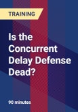 Is the Concurrent Delay Defense Dead?- Product Image