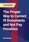 The Proper Way to Correct I9 Documents and Not Pay Penalties - Product Thumbnail Image